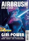 Airbrush Step by Step 79: Girl Power (Airbrush Step by Step Magazin)