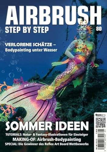 Airbrush Step by Step 80: Sommer-Ideen (Airbrush Step by Step Magazin)